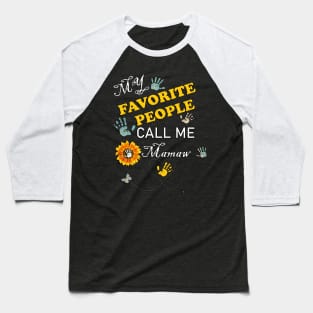 Grandmother Quote & Graphic Design Sunflower, Butterflies and Handprints Mamaw, Grandma Baseball T-Shirt